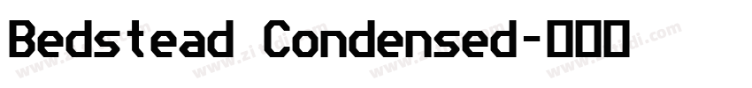 Bedstead Condensed字体转换